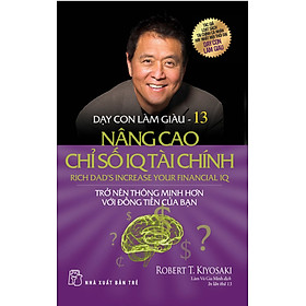 Dạy Con Làm Giàu (Tập 13) - Nâng Cao Chỉ Số IQ Tài Chính_TRE