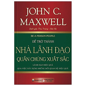 Sách Để Trở Thành Nhà Lãnh Đạo Quần Chúng Xuất Sắc