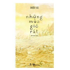 Sách Những Mùa Gió Rát