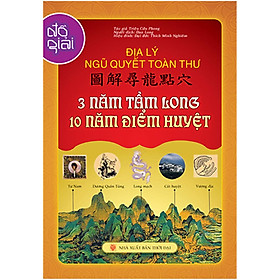 Đồ Giải - Ba Năm Tầm Long Mười Năm Điểm Huyệt