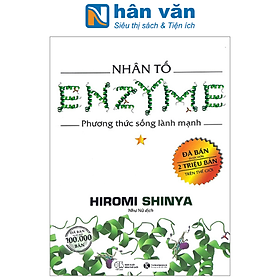 Nhân Tố Enzyme - Tập 1 - Phương Thức Sống Lành Mạnh (Tái Bản 2023)