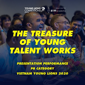 Tài Liệu Marketing - Gói Standard - Bài Thi Vietnam Young Lions 2020 - Contestant Presentation Performance - Hạng Mục PR - Chuẩn quốc tế - Học mọi nơi - VYLCP17- Khóa học online [Độc Quyền AIM ACADEMY]