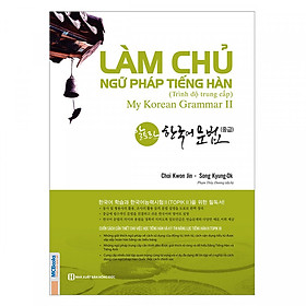 [Download Sách] Làm Chủ Ngữ Pháp Tiếng Hàn Trình Độ Trung Cấp - Mỹ Korean Grammar 2 ( Tặng Kèm Bookmark TH )