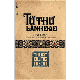 Combo 2 Cuốn sách: Tứ Thư Lãnh Đạo - Thuật Dụng Ngôn + Tứ Thư Lãnh Đạo - Thuật Quản Trị
