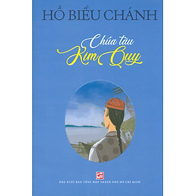 Chúa Tàu Kim Quy (Hồ Biểu Chánh)