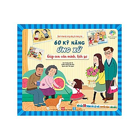 Bách Khoa Kỹ Năng Sống Đa Tương Tác - 60 Kỹ Năng Ứng Xử Giúp Con Văn Minh, Lịch Sự