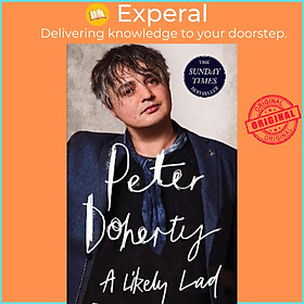 Sách - A Likely Lad by Peter Doherty (UK edition, paperback)