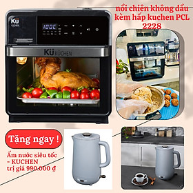 Nồi Chiên Không Dầu Kết Hợp Nồi Hấp - KUCHEN ĐỨC -  KU PCL2228 - 15 Lít - Hàng chính hãng.