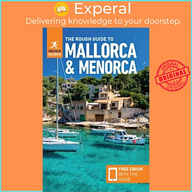 Sách - The Rough Guide to Mallorca & Menorca (Travel Guide with Free by APA Publications Limited (UK edition, paperback)