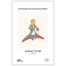 Sách Hoàng Tử Bé - Ấn Bản Đặc Biệt 20 Năm Thành Lập Nhã Nam - Bìa Cứng