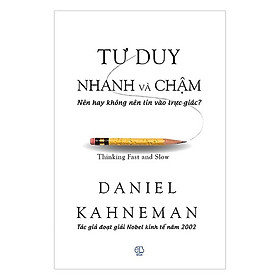 [Download Sách] Tư Duy Nhanh Và Chậm (Tái Bản 2017) (Tặng Kèm Bookmark Tiki)