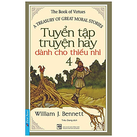 Tuyển Tập Truyện Hay Dành Cho Thiếu Nhi 4 - First News - Trí Việt