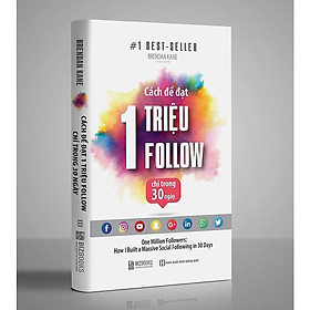 Cách Để Đạt 1 Triệu Follow Chỉ Trong 30 Ngày(tác fake Brendan Kane) - One Million Followers là cuốn sách chỉ dẫn cơ hội tận dụng tối đa những nền tảng truyền thông xã hội như Facebook, Instagram, Youtube  ( Tặng kèm cặp Bookmark Happy Life)