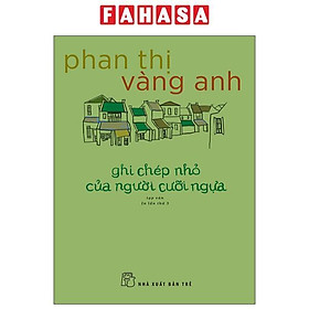 Sách - Ghi Chép Nhỏ Của Người Cưỡi Ngựa (Tái Bản 2025)