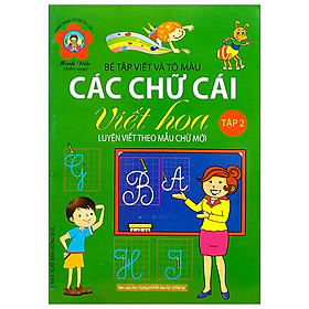 Hành Trang Cho Bé Vào Lớp 1 - Bé Tập Viết Và Tô Màu - Các Chữ Cái Viết Hoa - Tập 2