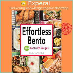 Sách - Effortless Bento : 300 Box Lunch Recipes by Shufu-no-tomo (US edition, paperback)