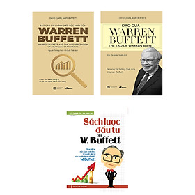 Combo Đầu Tư Cùng Warren Buffett: Sách Lược Đầu Tư Của W. Buffett + Đạo Của Warren Buffett + Báo Cáo Tài Chính Dưới Góc Nhìn Của Warren Buffett (Bộ 3 Cuốn) _DT