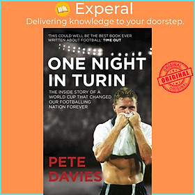 Sách - One Night in Turin - The Inside Story of a World Cup that Changed our Foot by Pete Davies (UK edition, paperback)