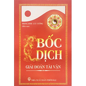 [Download Sách] Bốc dịch - giải đoán tài vận (ND)