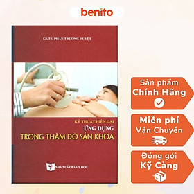 Hình ảnh Benito - Sách - Kỹ thuật hiện đại ứng dụng trong thăm dò sản khoa - NXB Y học