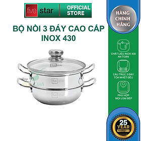 Nồi lẩu xửng hấp inox fivestar 3 đáy từ nắp kính ( tặng 2 vá canh )