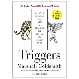 [Download Sách] Triggers: Creating Behavior That Lasts-Becoming the Person You Want to Be