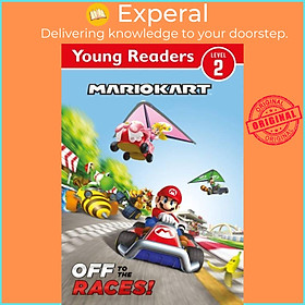 Sách - Official Mario Kart: Young Reader - Off to the Races! by Nintendo (UK edition, paperback)