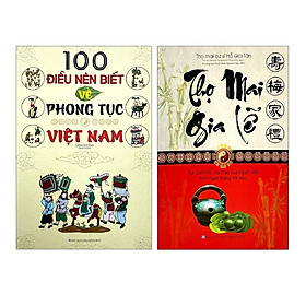 Combo sách 100 điều nên biết về phong tục Việt Nam Thọ Mai Gia Lễ