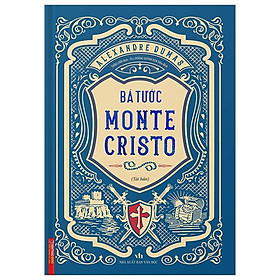 Bá Tước Monte Cristo - Nhà sách Minh Thắng