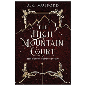 The Five Crowns Of Okrith 1: The High Mountain Court - HarperCollins Publishers