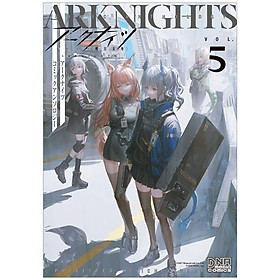 [Download Sách] アークナイツ コミックアンソロジー 5 - Ark Knights Comic Anthology 5