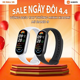 Mua Vòng Đeo Tay Thông Minh Xiaomi Mi Band 9 - Bản Quốc Tế - Hàng Chính Hãng