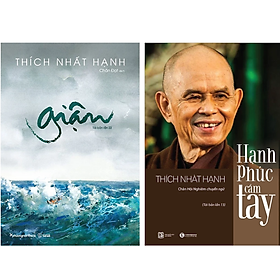 Combo 2q: giận - thích nhất hạnh + hạnh phúc cầm tay