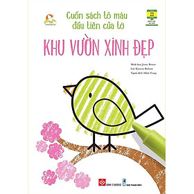 Cuốn Sách Tô Màu Đầu Tiên Của Tớ - Khu Vườn Xinh Đẹp