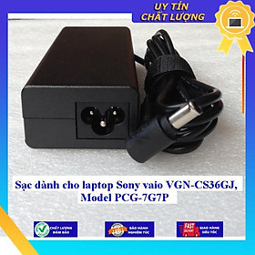 Sạc dùng cho laptop Sony vaio VGN-CS36GJ Model PCG-7G7P - Hàng Nhập Khẩu New Seal