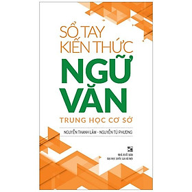 Sổ Tay Kiến Thức Ngữ Văn Trung Học Cơ Sở