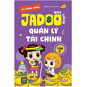 Sách Jadoo Học Cách Quản Lý Tài Chính