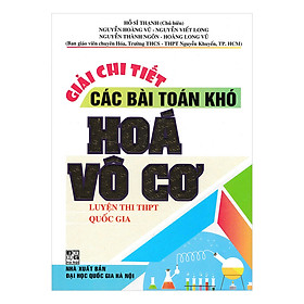 Giải Chi Tiết Các Bài Toán Khó Hóa Vô Cơ