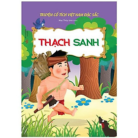 Truyện Cổ Tích Việt Nam Đặc Sắc - Thạch Sanh