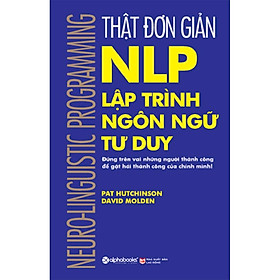 Download sách Sách - Thật đơn giản NLP lập trình ngôn ngữ tư duy