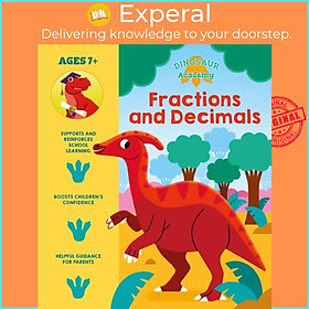 Sách - Dinosaur Academy: Fractions and Decimals by Claire Stamper (UK edition, paperback)