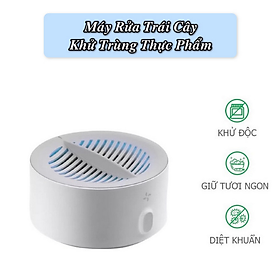 Mua Máy Rửa Trái Cây  Khử Trùng Thực Phẩm