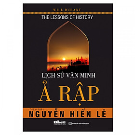 [Download Sách] Lịch Sử Văn Minh Ả Rập - Nguyễn Hiến Lê ( tặng kèm bookmark ) 