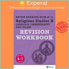 Sách - Revise Edexcel GCSE (9-1) Religious Studies B, Catholic Christianity & Isla by Tanya Hill (UK edition, paperback)