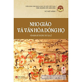 Ảnh bìa Nho giáo và văn hóa dòng họ: Văn bản Hồ Thượng Thư Gia Lễ