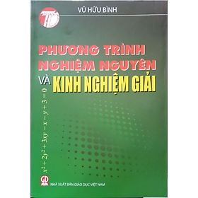 Sách Phương trình nghiệm nguyên và kinh nghiệm giải