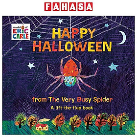 Happy Halloween From The Very Busy Spider: A Lift-the-Flap Book