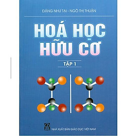 Sách – Hóa Học Hữu Cơ 1 – Tái Bản Lần 6 năm 2022 (KL)