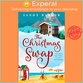 Sách - The Christmas Swap by Sandy Barker (UK edition, paperback)