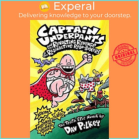 Sách - Captain Underpants and the Revolting Revenge of the Radioactive Robo-Boxers by Dav Pilkey (UK edition, paperback)